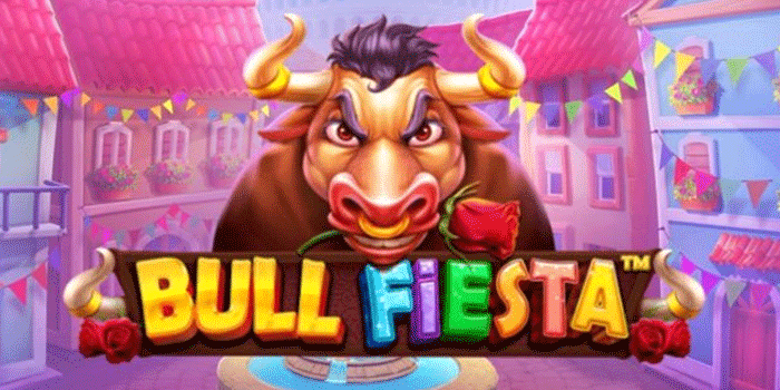 Cara Membaca Arah Permainan Slot Bull Fiesta